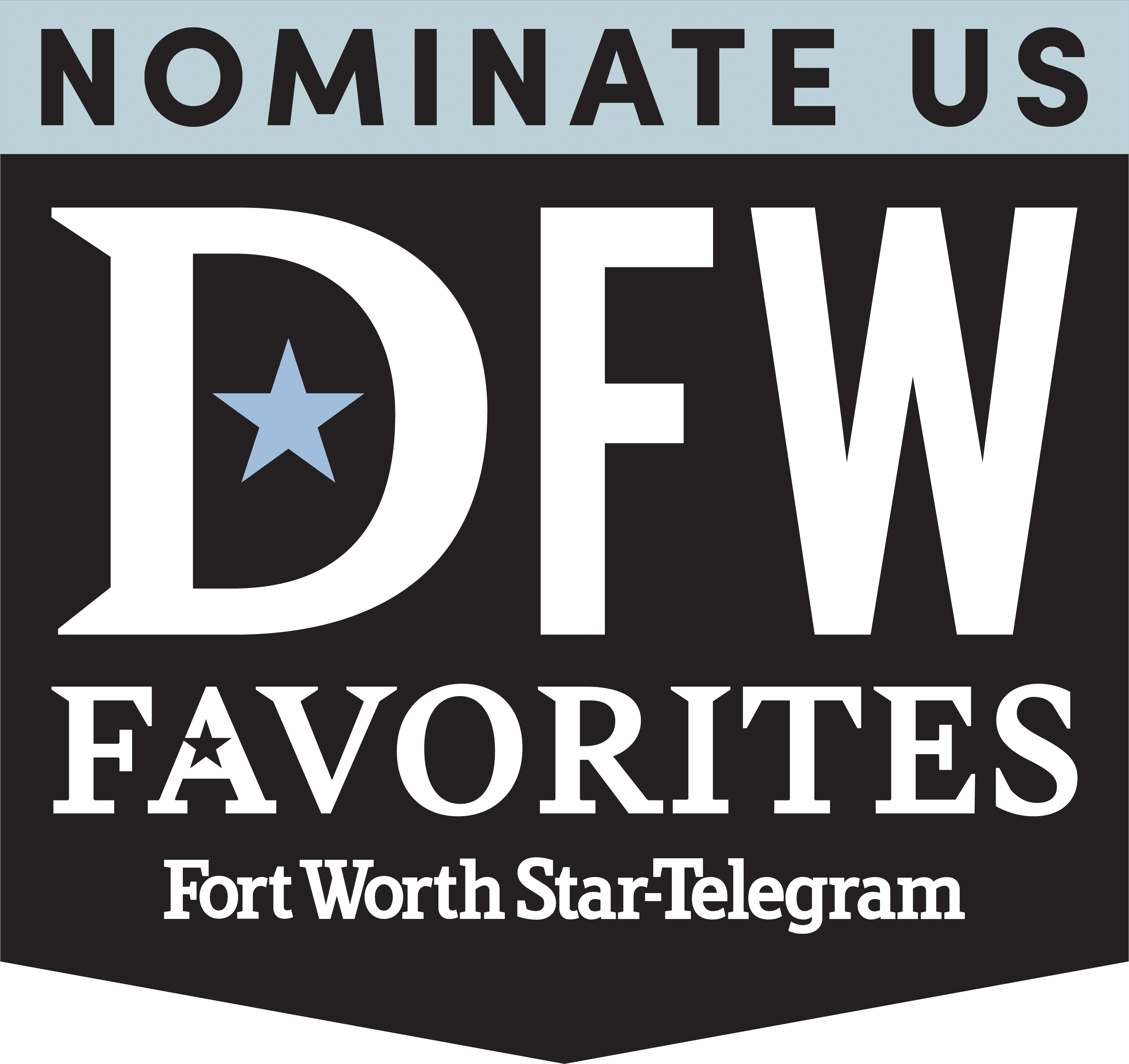 Fort Worth Star-Telegram DFW Favorites - We Need Your Nomination